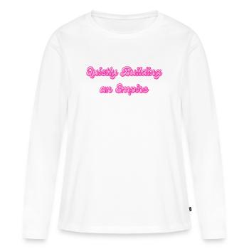 Construire discrètement un empire | Dicton motivant - T-shirt manches longues Premium bio Femme - blanc - Devant - Julia (174cm)
