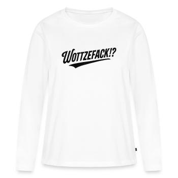Humour Wottzefack dit une idée de cadeau drôle - T-shirt manches longues Premium bio Femme - blanc - Devant - Julia (174cm)