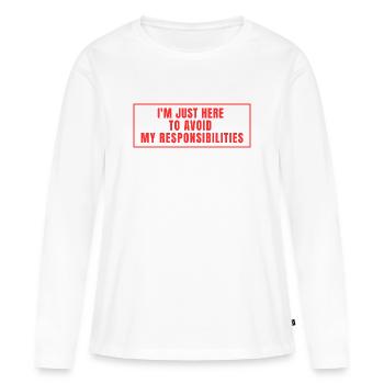 I stay here to avoid duties - Women's Premium Organic Long Sleeve Shirt - white - Front - Julia (174cm)