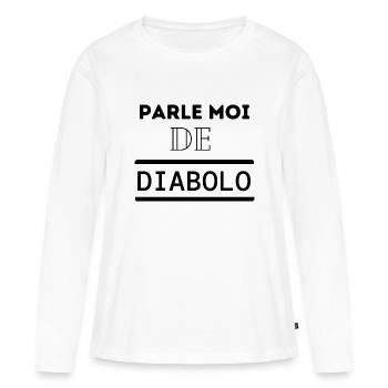 Cadeau humour diabolo cirque passion drôle - T-shirt manches longues Premium bio Femme - blanc - Devant - Julia (174cm)