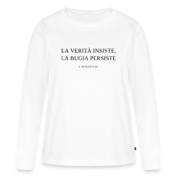 la_verita_insiste_la_bugia_persiste - Frauen Premium Bio Langarmshirt - Weiß - Vorne - Julia (174cm)