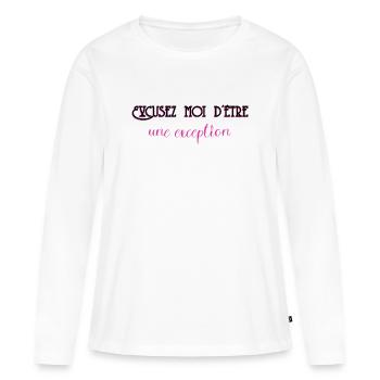 Excusez Moi DÊtre Une Exception - T-shirt manches longues Premium bio Femme - blanc - Devant - Julia (174cm)