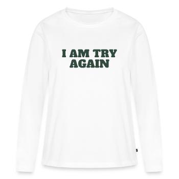 Ich versuche es nochmal | Fettgedruckter Typ - Frauen Premium Bio Langarmshirt - Weiß - Vorne - Julia (174cm)