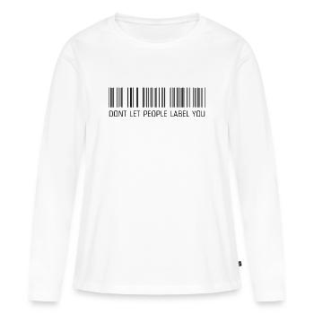 Ne laissez pas les gens vous étiqueter - T-shirt manches longues Premium bio Femme - blanc - Devant - Julia (174cm)