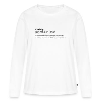Définition de l’anxiété - T-shirt manches longues Premium bio Femme - blanc - Devant - Julia (174cm)