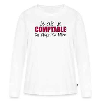 Je suis un comptable qui claque sa mère - T-shirt manches longues Premium bio Femme - blanc - Devant - Julia (174cm)