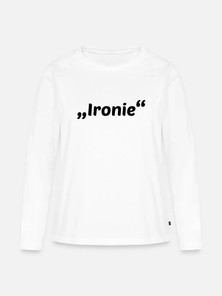Ironie - Frauen Premium Bio Langarmshirt - Weiß