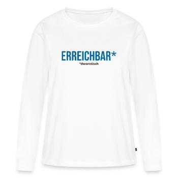 ENTSPANNT* – mit Vorbehalt - Frauen Premium Bio Langarmshirt - Weiß - Vorne - Julia (174cm)