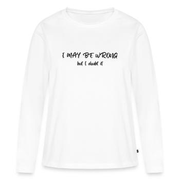 Je peux me tromper – mais j’en doute - T-shirt manches longues Premium bio Femme - blanc - Devant - Julia (174cm)