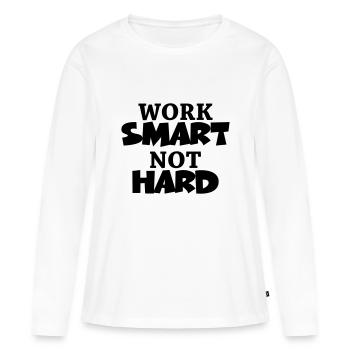 Work smart, not hard - Women's Premium Organic Long Sleeve Shirt - white - Front - Julia (174cm)