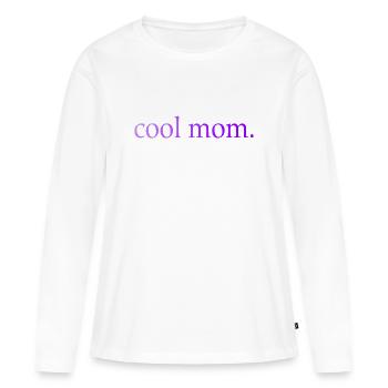 Mama Cool Mom Spruch - Frauen Premium Bio Langarmshirt - Weiß - Vorne - Julia (174cm)