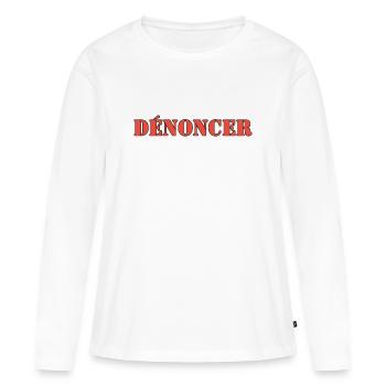 DÉNONCER - T-shirt manches longues Premium bio Femme - blanc - Devant - Julia (174cm)