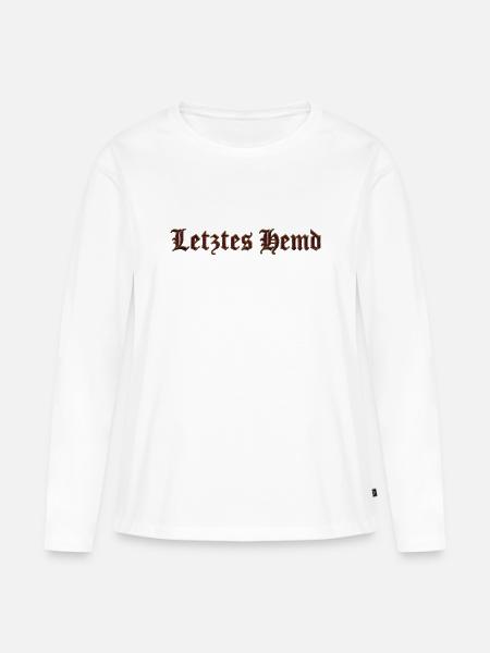 Letztes Hemd - Altenglische Schrift - Frauen Premium Bio Langarmshirt - Weiß