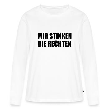 mir stinken die rechten - Frauen Premium Bio Langarmshirt - Weiß - Vorne - Julia (174cm)