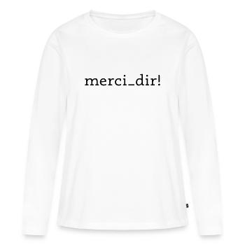 Merci! - T-shirt manches longues Premium bio Femme - blanc - Devant - Julia (174cm)