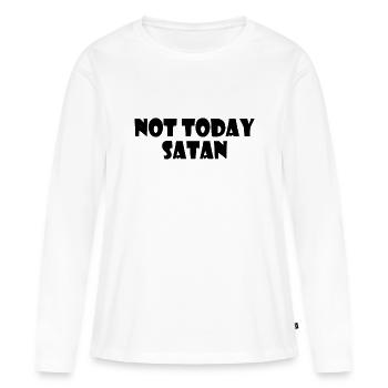 Not today satan - T-shirt manches longues Premium bio Femme - blanc - Devant - Julia (174cm)
