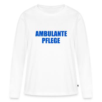 ambulante pflege - Frauen Premium Bio Langarmshirt - Weiß - Vorne - Julia (174cm)