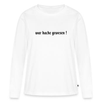 avait été de la merde - T-shirt manches longues Premium bio Femme - blanc - Devant - Julia (174cm)