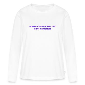 Un_animal_n'est_pas_un_jouet-_c'est_un_être - T-shirt manches longues Premium bio Femme - blanc - Devant - Julia (174cm)