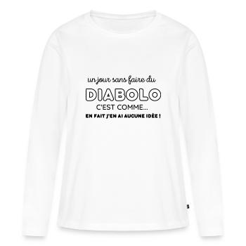 Cadeau humour diabolo cirque passion drôle - T-shirt manches longues Premium bio Femme - blanc - Devant - Julia (174cm)