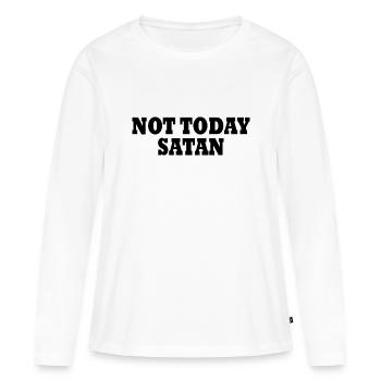 Not today satan - T-shirt manches longues Premium bio Femme - blanc - Devant - Julia (174cm)