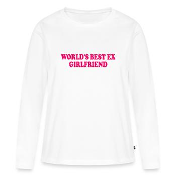 worlds best ex girlfriend - T-shirt manches longues Premium bio Femme - blanc - Devant - Julia (174cm)