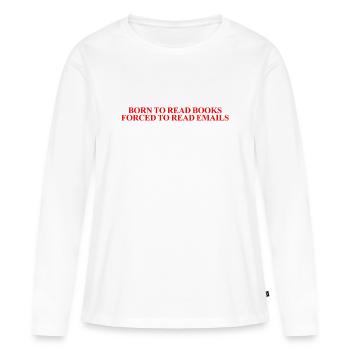 Amoureux des livres Humour drôle d’employé de bureau - T-shirt manches longues Premium bio Femme - blanc - Devant - Julia (174cm)