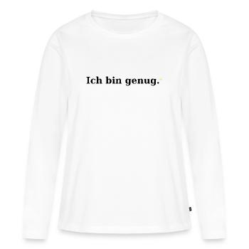 Je suis assez - T-shirt manches longues Premium bio Femme - blanc - Devant - Julia (174cm)