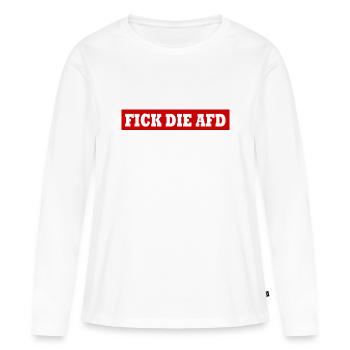Fick die afd - Frauen Premium Bio Langarmshirt - Weiß - Vorne - Julia (174cm)