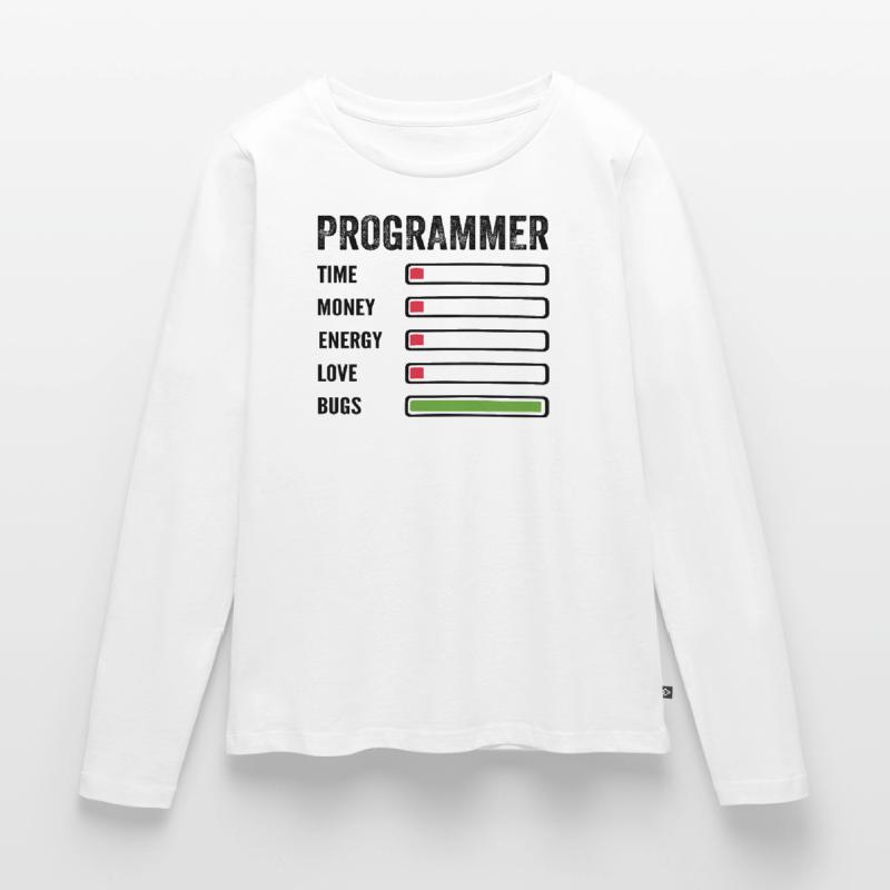 Entwickler Humor Programmierer Programmierer Programmierer Frauen Premium Bio Langarmshirt
