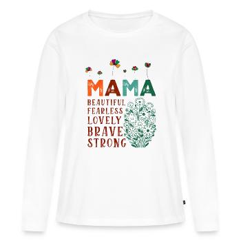 Maman - Belle, Intrépide, Charmante, Courageuse, Forte - T-shirt manches longues Premium bio Femme - blanc - Devant - Julia (174cm)