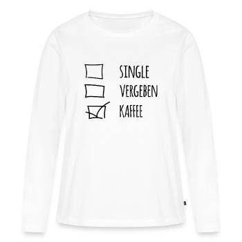 Coffee Relationship Relationship Status Coffee Gift - Women's Premium Organic Long Sleeve Shirt - white - Front - Julia (174cm)