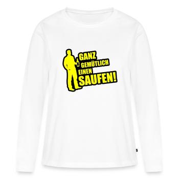 Gemütlich Saufen Feierabend - Frauen Premium Bio Langarmshirt - Weiß - Vorne - Julia (174cm)