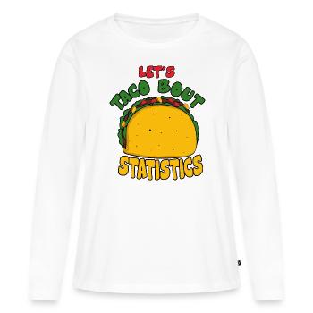Statistiques taco boutiques - T-shirt manches longues Premium bio Femme - blanc - Devant - Julia (174cm)
