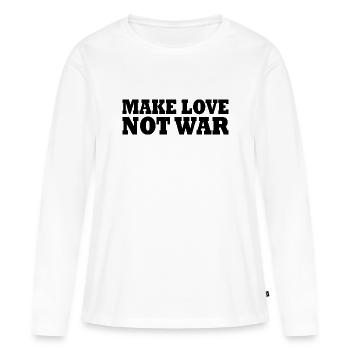 Make love not war - T-shirt manches longues Premium bio Femme - blanc - Devant - Julia (174cm)
