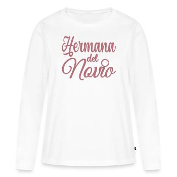 Hermana del Novio Groom's Sister Wedding Party - Women's Premium Organic Long Sleeve Shirt - white - Front - Julia (174cm)