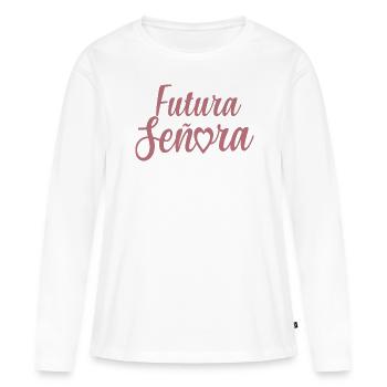 Futura Señora Engagement Bridal Shower Wedding - Women's Premium Organic Long Sleeve Shirt - white - Front - Julia (174cm)