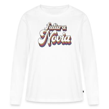 Futura Novia Girlfriend Engagement Wedding Gift - Women's Premium Organic Long Sleeve Shirt - white - Front - Julia (174cm)
