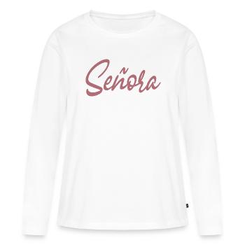 Señora Engagement Bride To Be Wedding Party - Women's Premium Organic Long Sleeve Shirt - white - Front - Julia (174cm)
