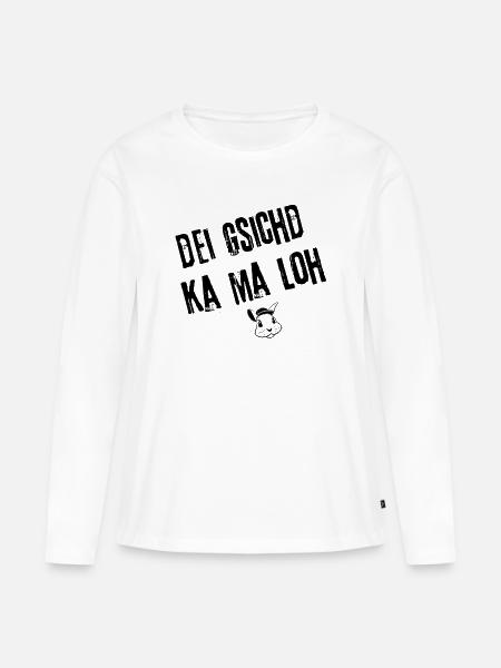 Gsichd zum Lacha | Redewendung - Frauen Premium Bio Langarmshirt - Weiß