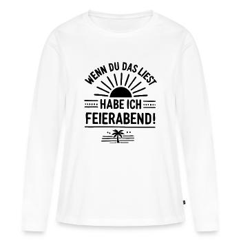Wenn du das liest, habe ich FEIERABEND! - Frauen Premium Bio Langarmshirt - Weiß - Vorne - Julia (174cm)