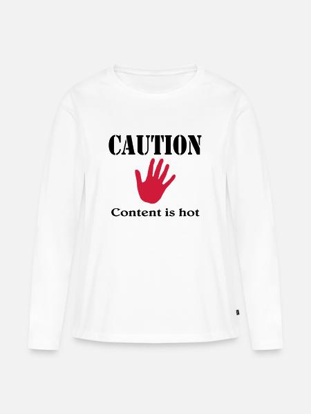 Caution, content is hot - Frauen Premium Bio Langarmshirt - Weiß