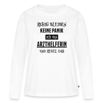 Arzthelferin Lustiger Spruch Arzthelferin Geschenk - Frauen Premium Bio Langarmshirt - Weiß - Vorne - Julia (174cm)