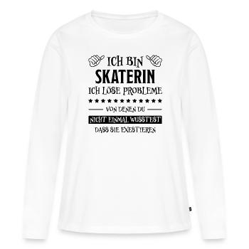 Skaterin Lustiger Spruch Skating Sprüche Geschenk - Frauen Premium Bio Langarmshirt - Weiß - Vorne - Julia (174cm)