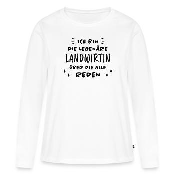 Landwirtin Witz Spruch Traktor Landwirtin Geschenk - Frauen Premium Bio Langarmshirt - Weiß - Vorne - Julia (174cm)
