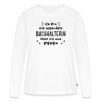 Buchhalterin Spruch Finanzen Buchhalterin Geschenk - Frauen Premium Bio Langarmshirt - Weiß - Vorne - Julia (174cm)