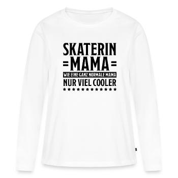 Skaterin Lustiger Spruch Skating Skaterin Geschenk - Frauen Premium Bio Langarmshirt - Weiß - Vorne - Julia (174cm)
