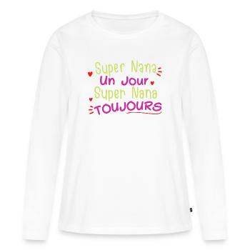 super Nana toujours cadeau femme - T-shirt manches longues Premium bio Femme - blanc - Devant - Julia (174cm)
