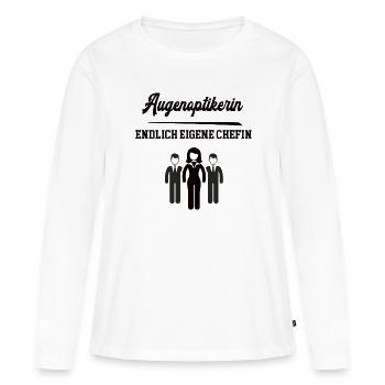 Augenoptikerin Chefin Selbstständigkeit Optikerin - Frauen Premium Bio Langarmshirt - Weiß - Vorne - Julia (174cm)