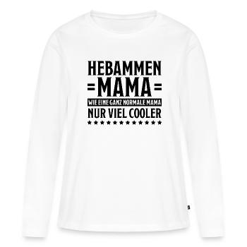 Hebamme Spruch Lustig Lustiges Hebammen Geschenk - Frauen Premium Bio Langarmshirt - Weiß - Vorne - Julia (174cm)